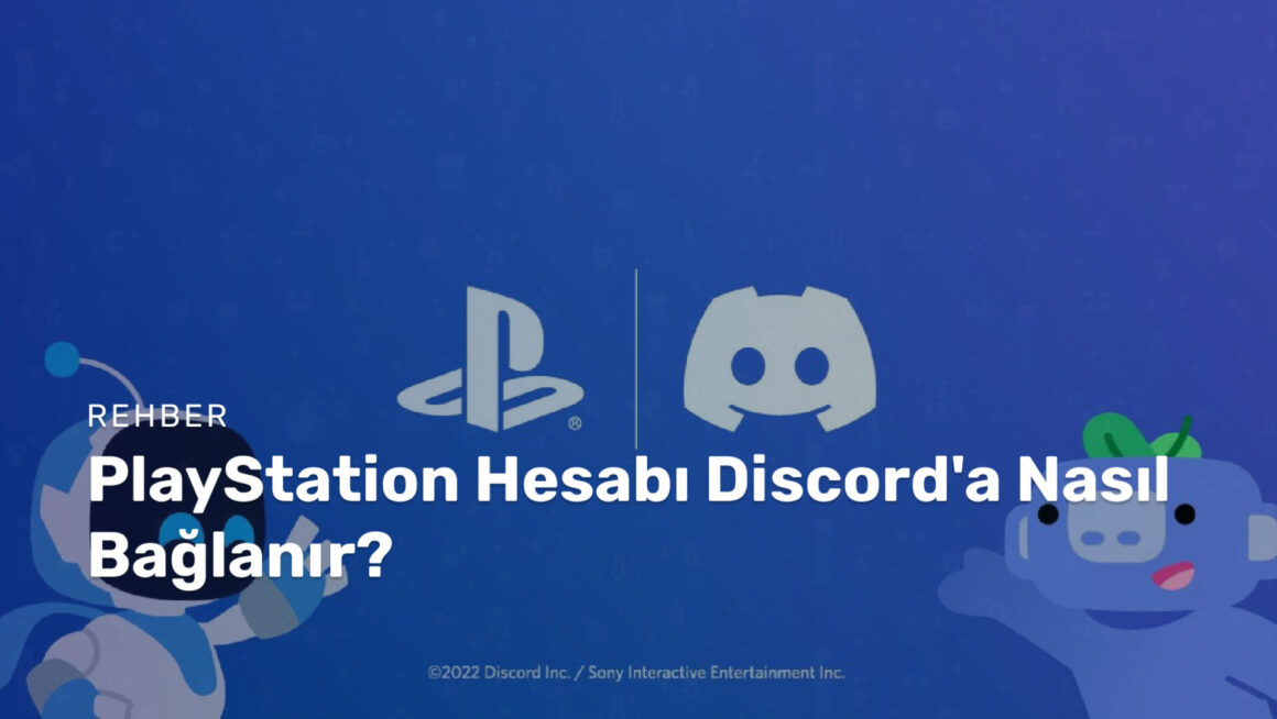 Görsel 8: PlayStation Hesabı Discord'a Nasıl Bağlanır? - PlayStation - Oyun Dijital